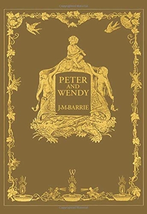 Barrie, James Matthew. Peter and Wendy or Peter Pan (Wisehouse Classics Anniversary Edition of 1911 - with 13 original illustrations). Wisehouse, 2020.