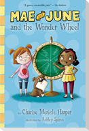 Mae and June and the Wonder Wheel