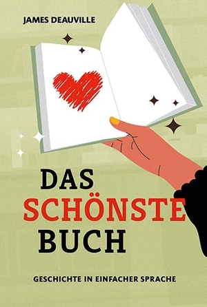 Deauville, James. Das schönste Buch - In Einfacher Sprache. Spaß am Lesen Verlag, 2024.