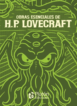 Lovecraft, H. P.. Obras esenciales de H. P. Lovecraft. Plutón Ediciones, 2020.