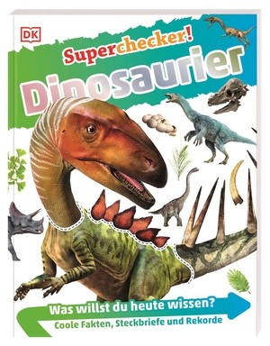 Mills, Andrea. Superchecker! Dinosaurier - Was willst du heute wissen? Coole Fakten, Steckbriefe und Rekorde. Dorling Kindersley Verlag, 2019.