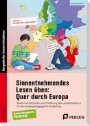 Sinnentnehmendes Lesen üben: Quer durch Europa