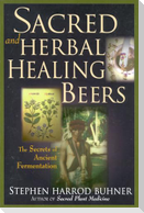 Sacred and Herbal Healing Beers