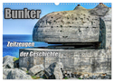 Bunker Zeitzeugen der Geschichte (Wandkalender 2024 DIN A3 quer), CALVENDO Monatskalender