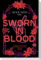 Sworn in Blood - A Black Fates Novel