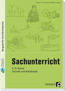 Sachunterricht - 3./4. Klasse, Technik & Arbeitswelt