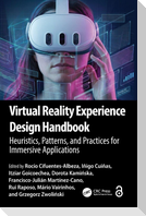 Virtual Reality Experience Design Handbook