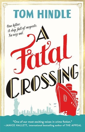 Hindle, Tom. A Fatal Crossing. Penguin Publishing Group, 2026.