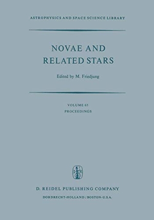 Yokota, Yozo (Hrsg.). Novae and Related Stars - Proceedings of an International Conference Held by the Institut d'Astrophysique, Paris, France, 7 to 9 September 1976. Springer Us, 1977.