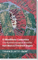 El Manifiesto Comunista / Die Kommunistiese Manifes