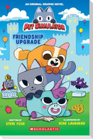 Pet Simulator Graphic Novel #1: Friendship Upgrade