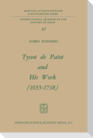 Tyssot de Patot and His Work 1655¿1738