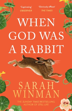 Winman, Sarah. When God Was a Rabbit. Headline, 2011.