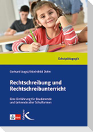 Rechtschreibung und Rechtschreibunterricht. Handbuch