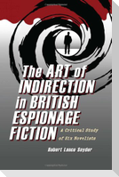 The Art of Indirection in British Espionage Fiction