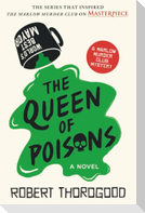 The Queen of Poisons