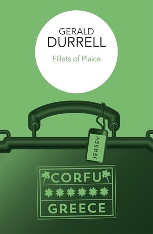 Durrell, Gerald. Fillets of Plaice. Pan Macmillan, 2026.