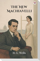 The New Machiavelli