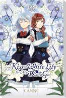 Kiss and White Lily for My Dearest Girl, Vol. 8