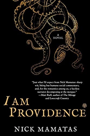 Mamatas, Nick. I Am Providence. Night Shade Books, 2016.