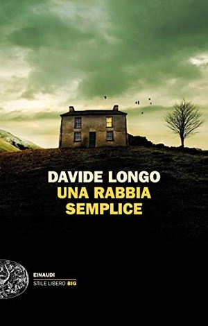Longo, Davide. Una rabbia semplice. Einaudi, 2021.