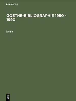 Seifert, Siegfried. Goethe-Bibliographie 1950 - 1990. De Gruyter Saur, 1999.