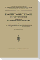 Konstitutionspathologie in der Orthopädie