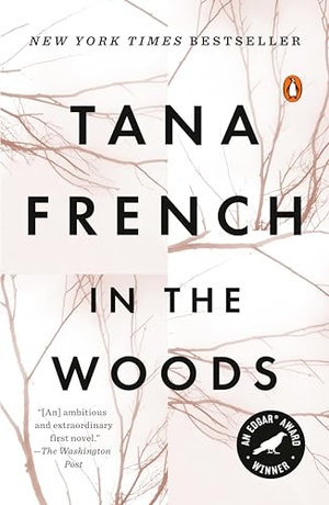 French, Tana. In the Woods. Penguin Publishing Group, 2008.