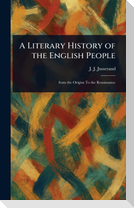 A Literary History of the English People