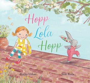 Urban, Kathy. Hopp Lola Hopp - Eine herzerwärmende Geschichte über einen kleinen Kuschelhasen. NOVA MD, 2026.