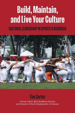 Carter. Build, Maintain, and Live the Culture. Kendall Hunt Publishing, 2026.