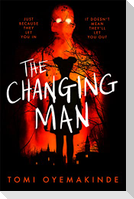 The Changing Man