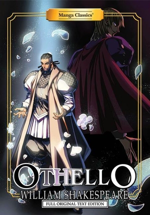 Shakespeare, William / Crystal Chan. Manga Classics Othello. Manga Classics Inc., 2021.