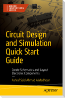 Circuit Design and Simulation Quick Start Guide