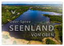 Oder-Spree Seenland von oben (Wandkalender 2025 DIN A2 quer), CALVENDO Monatskalender