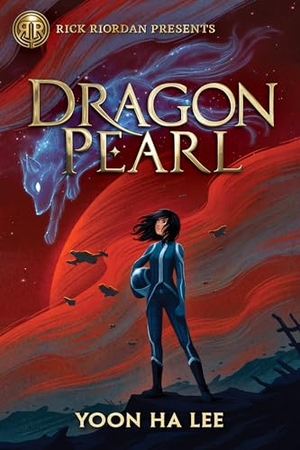 Lee, Yoon Ha. Dragon Pearl - Rich Riordan Presents. Penguin LLC  US, 2020.