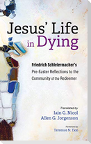 Jesus' Life in Dying