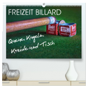 Freizeit Billard - Queue, Kugeln, Kreide und Tisch (hochwertiger Premium Wandkalender 2025 DIN A2 quer), Kunstdruck in Hochglanz