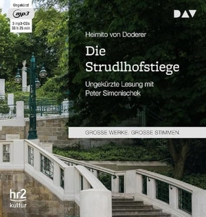 Doderer, Heimito von. Die Strudlhofstiege. Audio Verlag Der GmbH, 2017.