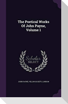 The Poetical Works Of John Payne, Volume 1