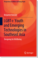 LGBT+ Youth and Emerging Technologies in Southeast Asia