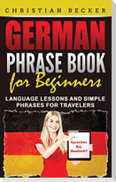 German Phrase Book for Beginners