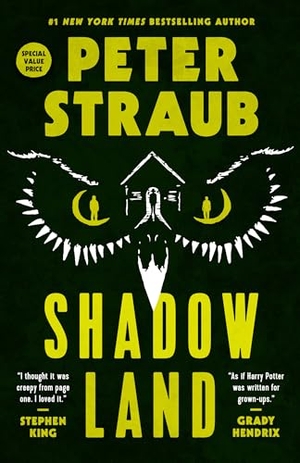 Straub, Peter. Shadowland. Penguin Publishing Group, 2024.