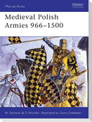 Medieval Polish Armies 966-1500