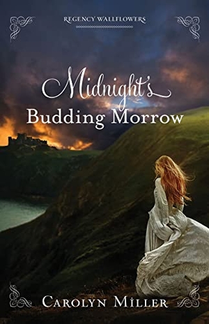 Miller, Carolyn. Midnight's Budding Morrow. Kregel Publications, 2022.
