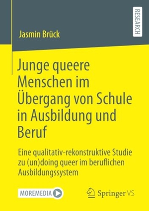 Brück, Jasmin. Junge queere Menschen im Übergang von Schule in Ausbildung und Beruf - Eine qualitativ-rekonstruktive Studie zu (un)doing queer im beruflichen Ausbildungssystem. Springer Gabler, 2023.