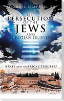 The Persecution of the Jews