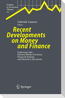 Recent Developments on Money and Finance
