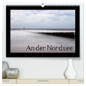 An der Nordsee (hochwertiger Premium Wandkalender 2025 DIN A2 quer), Kunstdruck in Hochglanz