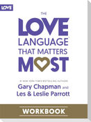 The Love Language That Matters Most Workbook